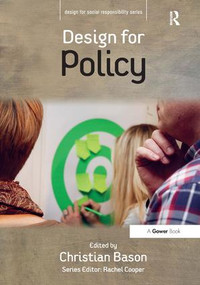 Design for Policy by Christian Bason, 9781472413529