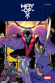 Way Of X Omnibus Giuseppe Camuncoli Cover by Simon Spurrier, Bob Quinn, Jan Bazaldua, Rafael Pimentel, Giuseppe Camuncoli, 9781302969936