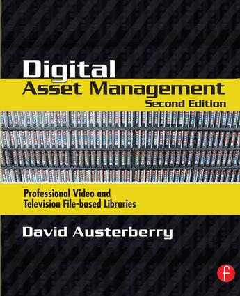 Digital Asset Management by David Austerberry, 9781138135451