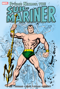 Namor The Sub-Mariner Omnibus Vol. 1 by Stan Lee, Marvel Various, Jack Kirby, Marvel Various, John Buscema, 9781302962432