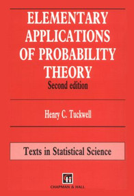 Elementary Applications of Probability Theory by Henry C. Tuckwell, 9780412576201