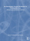 An Emotionally Focused Workbook for Relationship Loss (Healing Heartbreak Session By Session) by Kathryn Rheem, Clare Rosoman, 9781032419428