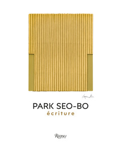 Park Seo-Bo (Écriture) by Rosa Maria Falvo, Lee Jin Joo, 9788891833174