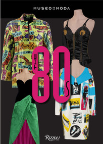 The '80s: Beyond Fashion by Jorge Yarur Bascuñán, Kim Jones, 9780847868414
