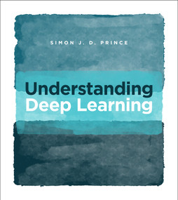 Understanding Deep Learning by Simon J.D. Prince, 9780262048644