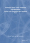 Forensic DNA Trace Evidence Interpretation (Activity Level Propositions and Likelihood Ratios) by Duncan Taylor, Bas Kokshoorn, 9781032225821
