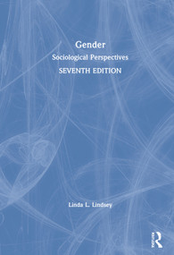 Gender (Sociological Perspectives) by Linda L. Lindsey, 9781138103689