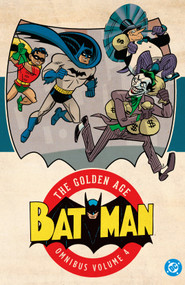 Batman: The Golden Age Omnibus Vol. 4 (New Edition) by Various, Various, 9781799509592