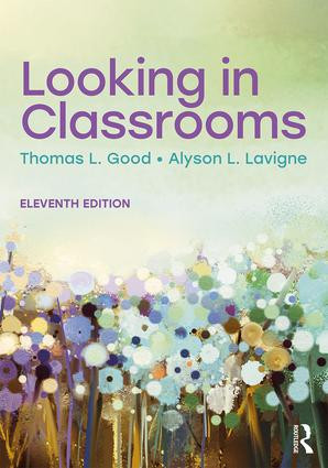 Looking in Classrooms by Thomas L. Good, Alyson L. Lavigne, 9781138646537