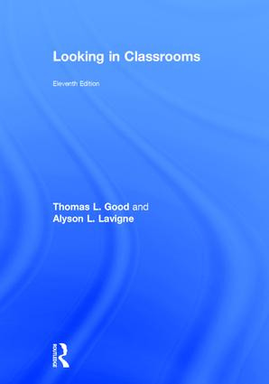 Looking in Classrooms by Thomas L. Good, Alyson L. Lavigne, 9781138646513