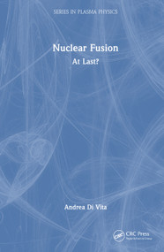 Nuclear Fusion (At Last?) by Andrea Di Vita, 9781041092513