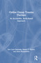 Online Group Trauma Therapy (An Accessible, Skills-Based Approach) by Sara Lynn Rependa, Robert T. Muller, Anna Baranowsky, 9781032904030
