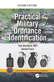 Practical Military Ordnance Identification, Second Edition by Thomas Gersbeck, 9780815369424
