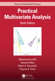 Practical Multivariate Analysis by Abdelmonem Afifi, Susanne May, Robin Donatello, Virginia A. Clark, 9781138702226