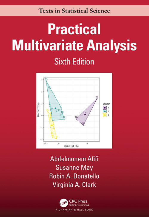 Practical Multivariate Analysis by Abdelmonem Afifi, Susanne May, Robin Donatello, Virginia A. Clark, 9781138702226