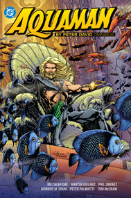 Aquaman by Peter David Omnibus by Peter David, Marty Egeland, Various, 9781779526052