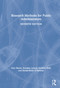 Research Methods for Public Administrators by Gary Rassel, Suzanne Leland, Zachary Mohr, 9780367334345