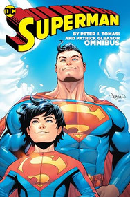 Superman by Peter J. Tomasi & Patrick Gleason Omnibus by Peter J. Tomasi, Patrick Gleason, 9781779509253
