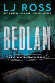 Bedlam by LJ Ross, 9781464291326