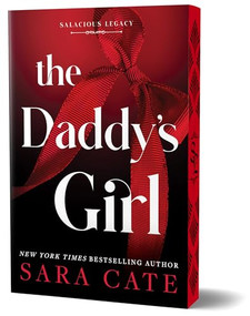 The Daddy's Girl (Deluxe Edition) by Sara Cate, 9781464234484