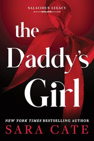The Daddy's Girl (Standard Edition) by Sara Cate, 9781464293276