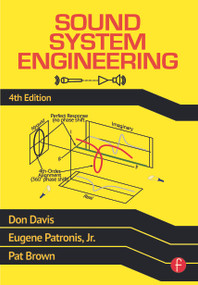 Sound System Engineering by Don Davis, Eugene Patronis, Pat Brown, 9780240818467