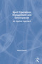 Sport Operations Management and Development (An Applied Approach) by Mark Piekarz, 9780367333485