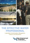 The Effective Water Professional (Leadership, Communication, Management, Finance, and Governance) by Water Environment Federation, Water Environment Federation, 9781572783164