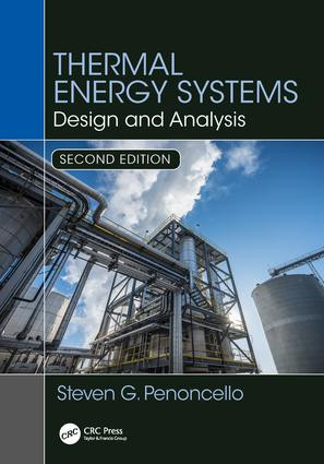 Thermal Energy Systems (Design and Analysis, Second Edition) by Steven G. Penoncello, 9781138735897