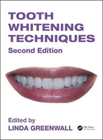 Tooth Whitening Techniques by Linda Greenwall, 9781842145302