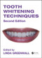Tooth Whitening Techniques by Linda Greenwall, 9781842145302