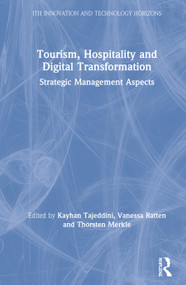 Tourism, Hospitality and Digital Transformation (Strategic Management Aspects) by Kayhan Tajeddini, Vanessa Ratten, Thorsten Merkle, 9780367149994