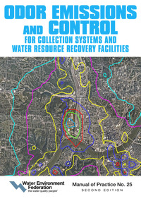 Odor Emissions and Control for Collections Systems and Water Resource Recovery Facilities (Second Edition) by Water Environment Federation, 9781572783676