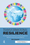 Transformational Resilience (How Building Human Resilience to Climate Disruption Can Safeguard Society and Increase Wellbeing) by Bob Doppelt, 9781783535262