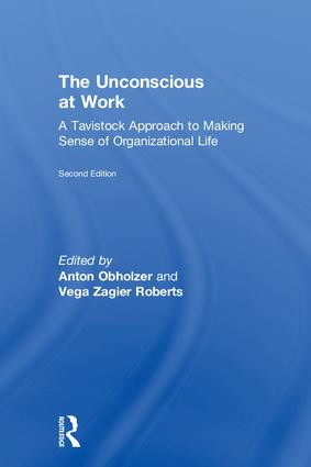 The Unconscious at Work (A Tavistock Approach to Making Sense of Organizational Life) by Anton Obholzer, Vega Zagier Roberts, 9780815361343