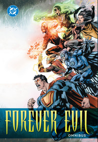 Forever Evil Omnibus by Geoff Johns, David Finch, 9781799500377