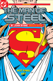 Superman: The Man of Steel by John Byrne: Absolute Edition by John Byrne, John Byrne, 9781799508182