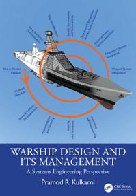 Warship Design and its Management (A Systems Engineering Perspective) by Pramod R. Kulkarni, 9781041082132