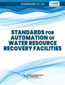 Standards for Automation of Water Resource Recovery Facilities, WEF 21-24 by (WEF) Water Federation, 9781572784352