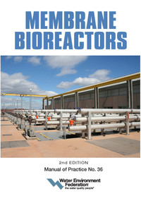Membrane Bioreactors, MOP 36 by Water Environment Federation, 9781572784376