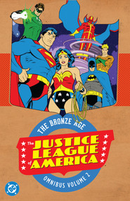 Justice League of America: The Bronze Age Omnibus Vol. 2 (2027 Edition) by Dennis O'Neil, Various, 9781799510598