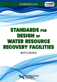 Standards for Design of Water Resource Recovery Facilities, WEF 8 by Water Environment Federation, 9781572784383