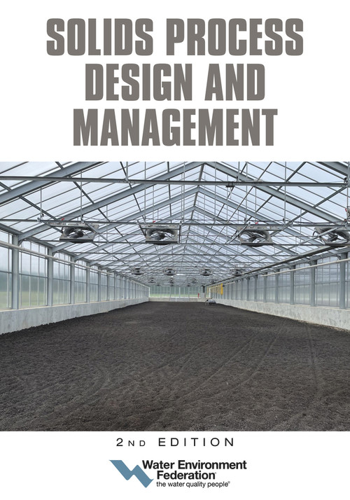 Solids Process Design and Management, 2nd Edition by Water Environment Federation, 9781572784420