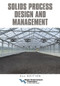 Solids Process Design and Management, 2nd Edition by Water Environment Federation, 9781572784420
