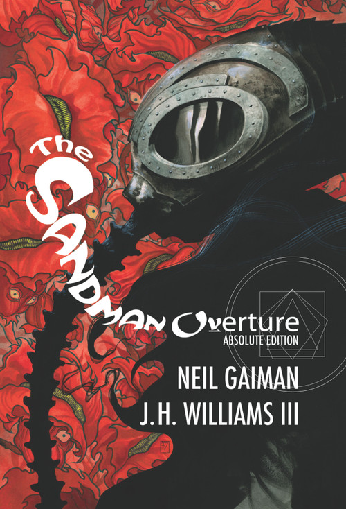 Absolute Sandman Overture (2023 Edition) by Neil Gaiman, J. H. Williams III, 9781779523525