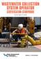 Wastewater Collection System Operator Certification Studybook by (WEF) Water Federation, 9781572784772