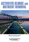 Activated Sludge and Nutrient Removal by Water Environment Federation, 9781572784833