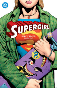 Supergirl by Peter David Omnibus Vol. 1 by Peter David, Leonard Kirk, Gary Frank, 9781799516538