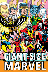 Giant-Size Marvel Omnibus Dave Cockrum Cover by Len Wein, Marvel Various, Rich Buckler, Marvel Various, Dave Cockrum, 9781302963880