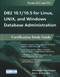 DB2 10.1/10.5 for Linux, UNIX, and Windows Database Administration (Certification Study Guide) by Mohankumar Saraswatipura, Robert Collins, 9781583473757